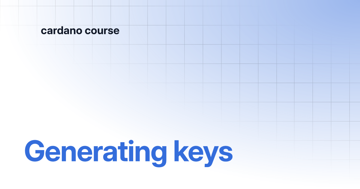 Generating Keys | Cardano Course